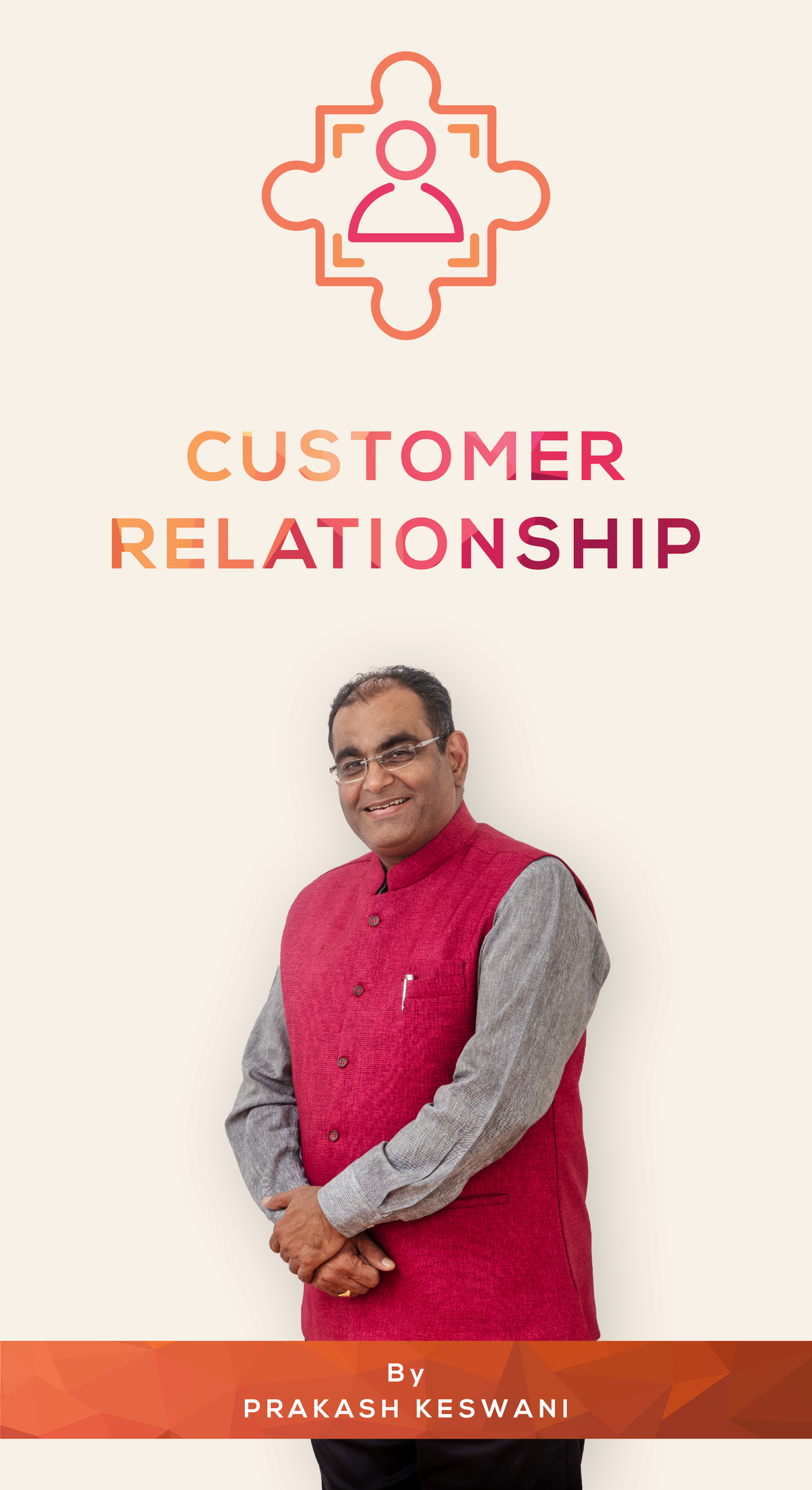 Customer Relationship Masterclass